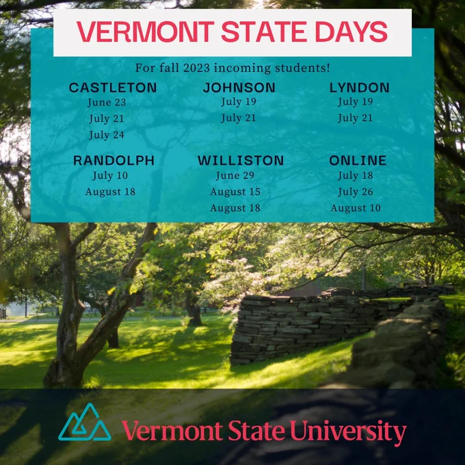 An image shows sunlight piercing through a canopy of trees, along a stone wall and gently sloping hills on the VTSU Randolph Campus. Text on the image displays the dates for the Vermont State Days events at each campus. Dates and details for the event can be found on the webpage linked in the post.