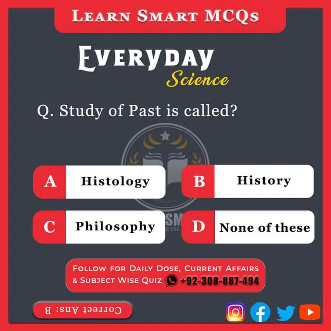 General Science Quiz - EveryDay Science MCQs

Q. Study of Past is called?
A) Histology
B) History
C) Philosophy
D) None of these

#GeneralScience #GK #MCQs #SPSC #PPSC #KPPSC #UPSC #IAS #PSC #BPSC #EverydayScience #FPSC #NTS #ScienceQuiz #GSQuiz #Quizoftheday #QuizTime #History #DailyQuiz