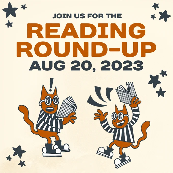 A flyer for Reading Round-Up on August 20, 2023. There are dark blue stars on the border of the flyers and two cartoon characters below the text that are wearing glasses, striped sweaters and hold books.