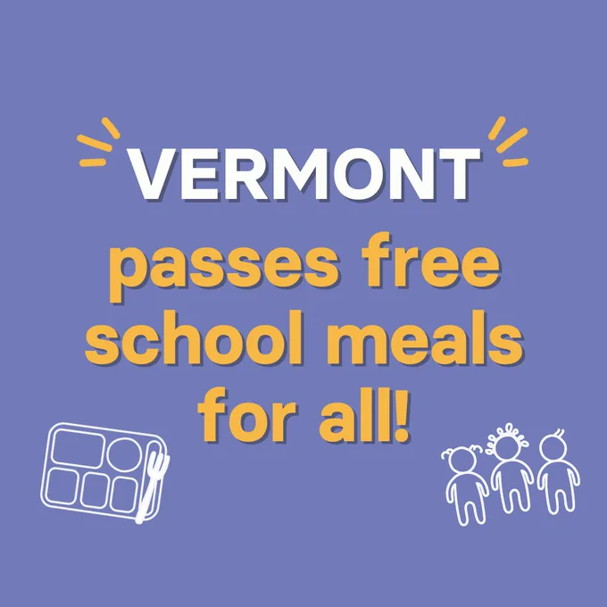 Purple graphic with text that reads, “Vermont passes free school meals for all!”