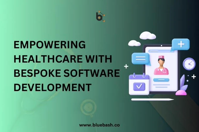 Healthcare With Bespoke Software Development