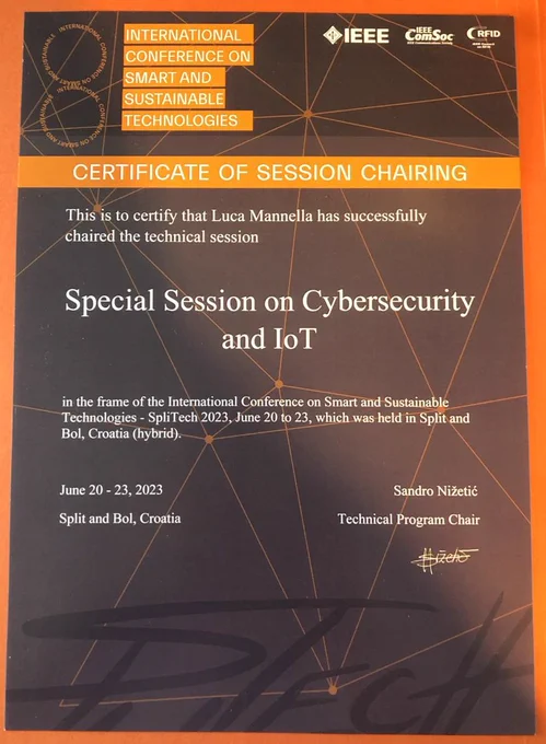 This is to certify that Luca Mannella has successfully chaired the technical session on Cybersecurity and IoT within SpliTech 2023 