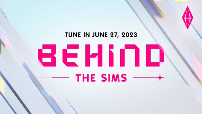 Tune in June 27,2023. Behind The Sims