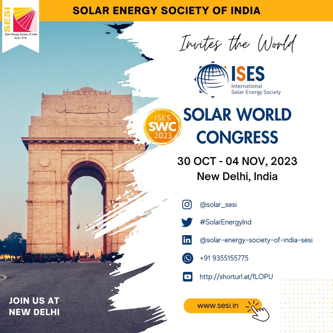 🌞✨ Join us in the vibrant city of New Delhi from 30 October - 04 November 2023 for the prestigious ISES Solar World Congress! 🏢🌍 SESI is excited to host this extraordinary event, bringing together scientists, researchers, engineers, architects, and industry leaders to share their groundbreaking findings, innovations, and visions for a solar-powered future. 🚀💡

Don't miss this incredible opportunity to be part of the solar revolution! 
