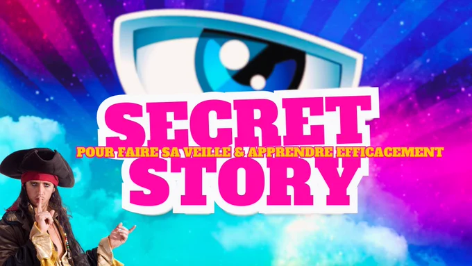 Slide présentation talk Secret Story pour faire sa veille et apprendre efficacement