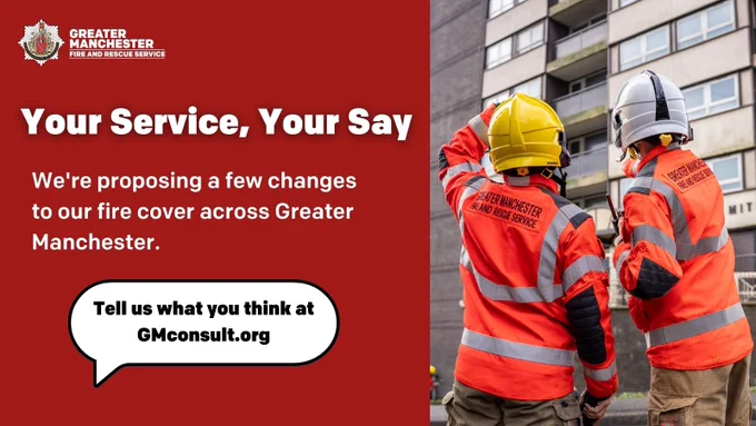 Two firefighters looking at a high-rise building. Graphic text reads: Your Service, Your Say. We’re proposing a few changes to our fire cover across Greater Manchester. Tell us what you think at GMConsult.org