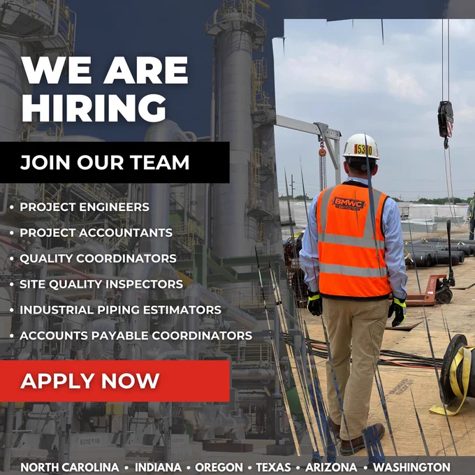 We are hiring. Join our team. apply now. north carolina indiana oregon texas arizona washington project engineers project accountants quality coordinators quality inspectors piping estimators accounts payable construction site in bacground BMWC logo