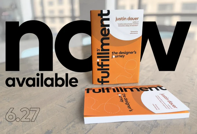 2 copies of In Fulfillment: The Designer's Journey on a wooden table. "Now available, June 27th" is typographically displayed behind the books.