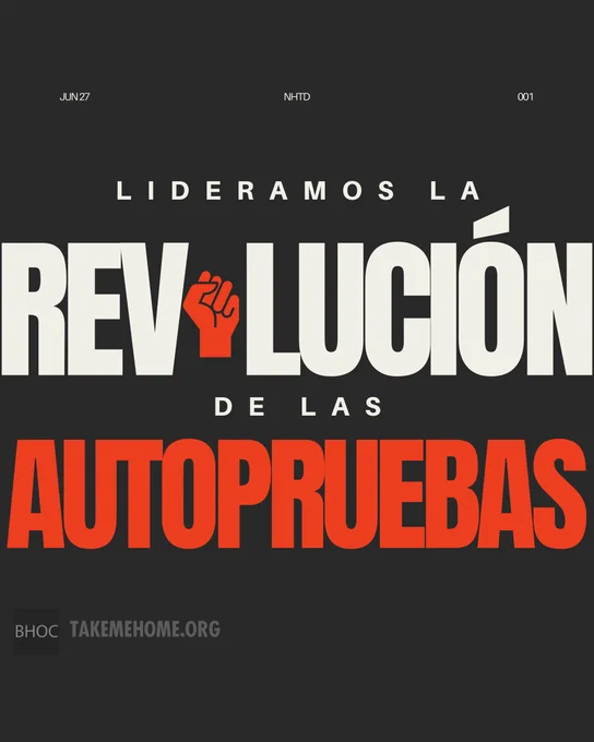 El texto lee, "Liberamos la revolución de las autopruebas."