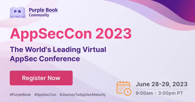 AppSecCon is a free-to-attend securityconference bringing the software security expertise of 40 leading experts to your home screen on June 28-29th. Don't miss it!
