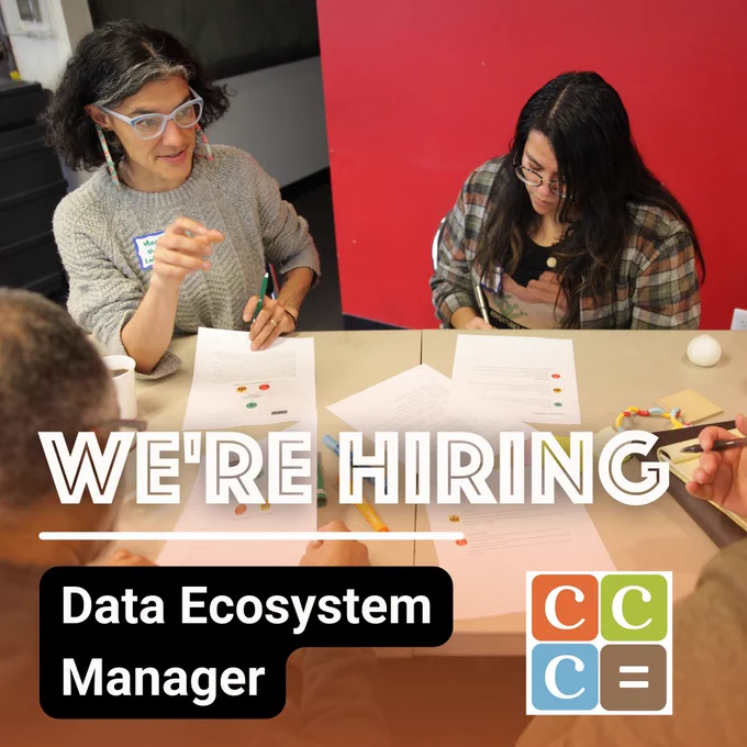 We’re hiring - Data Ecosystem Manager - Coalition of Communities of Color