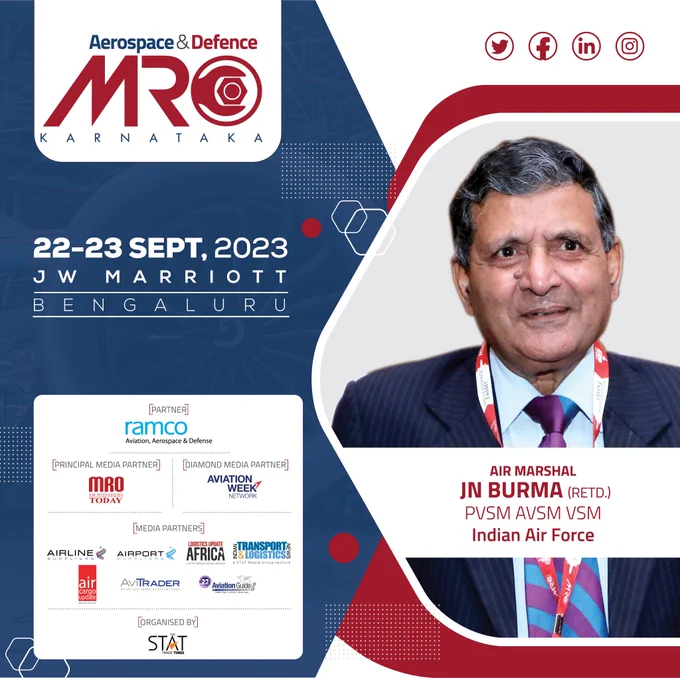 We are pleased to announce that Air Marshal JN Burma #PVSM #AVSM #VSM, an esteemed veteran of the Indian Air Force, will be joining us as our distinguished #speaker for the #Aerospace and #Defence MRO Karnataka 2023 event. This is a unique opportunity to witness the expertise and achievements of the #AirForce firsthand. Be a part of this remarkable event at JW Marriott Bengaluru on 22nd and 23rd of September 2023.
To participate Click here: https://mrosouthasia.com/karnataka/register/
for delegates Click here: https://mrosouthasia.com/.../register/delegate-register.html
#MROKarnataka2023 #SpeakerSpotlight #MROKARNATAKA #AircraftMaintenance #MroKarnatakaEvent #AerospaceConference #AerospaceEvent #DefenceConference #DefenceEvent #AircraftMaintenanceinIndia #MROindustryEvent2023 #Event2023 #MROconference #Aviationevent #Aviationconference #Aviation #defence #AirMarshalJNBurma #Airforce #veteran