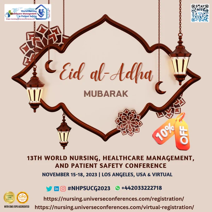 On this festive occasion of Eid Al-Adha, I wish all the attendees of the 13th World Nursing, Healthcare Management, and Patient Safety, from November 15-18, 2023 in Holiday Inn Los Angeles Airport LAX, USA & Virtual a joyful celebration and a rewarding professional journey ahead. May this festival bring you happiness, unity, and renewed dedication to your noble profession of nursing.
Note: Registration deadline: June 30, 2023
also get 10% discount By Applying the code “UCG10” 
Hurry up Register Now: https://nursing.universeconferences.com/registration/
To Register Virtually visit: https://nursing.universeconferences.com/virtual-registration/
WhatsApp us at https://wa.me/442033222718?text=
#thecbspd #decontamination #virus #clean #disinfectant #sterileprocessingtech #sterileservices #healthcare #endotech #patientsafetymovement #sterilization #sanitation #disinfect #bacteria #disinfectionservices #health #hygiene #microbiology #sterilizationtech #dental #cbspdcertified

