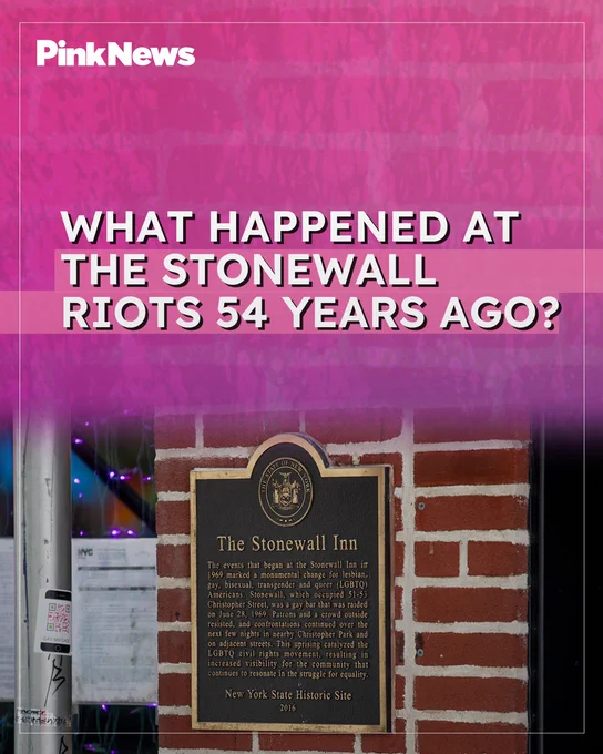 What happened at the Stonewall Riots 54 years ago?