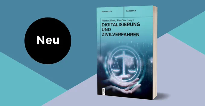 Book Cover Digitalisierung und Zivilverfahren
Herausgegeben von: Thomas Riehm und Sina Dörr
In der Reihe De Gruyter Handbuch