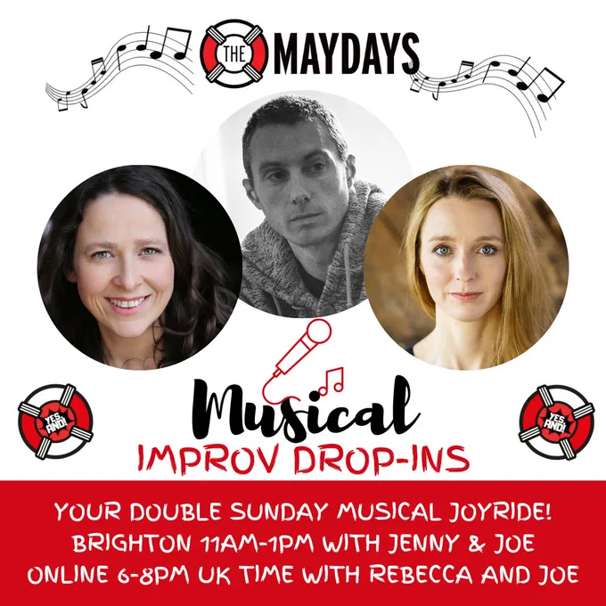 Three circular images with headshots of The Maydays Jenny Rowe, Joe Samuel and Rebecca MacMillan. The Maydays Musical Improv Drop-ins, Brighton with Jen and Joe 11am-1pm. Online with Rebecca and Joe 6-8pm BST.