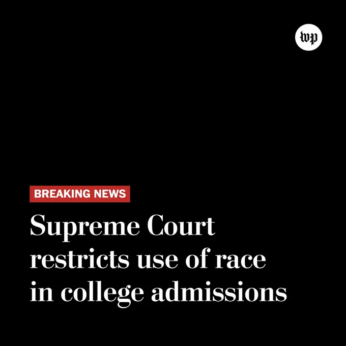 Breaking news: Supreme Court restricts use of race in college admissions