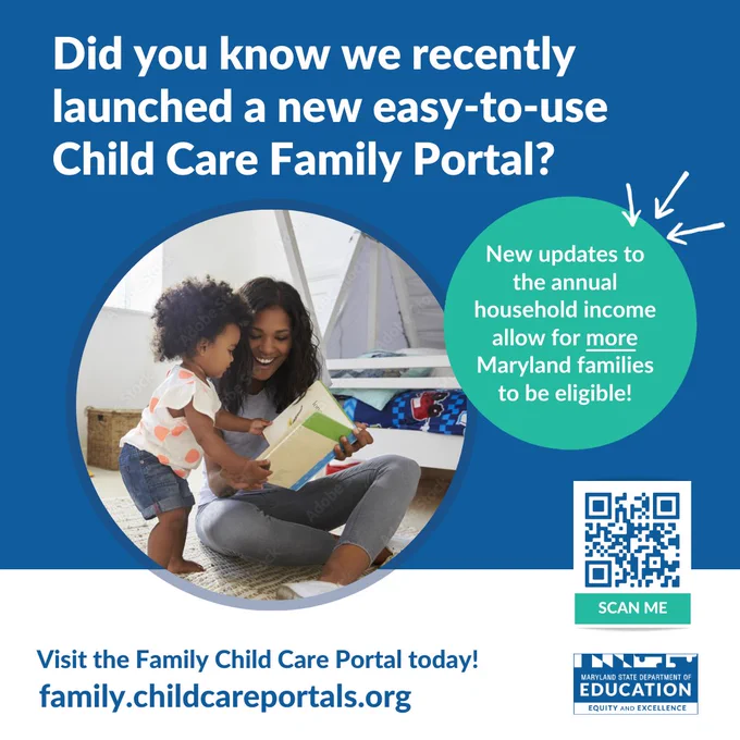 Did you know we recently launched a new easy-to-use Child Care Family Portal?

New updates to the annual household income allow for more Maryland families to be eligible!

Visit the Family Child Care Portal today! family.childcareportals.org