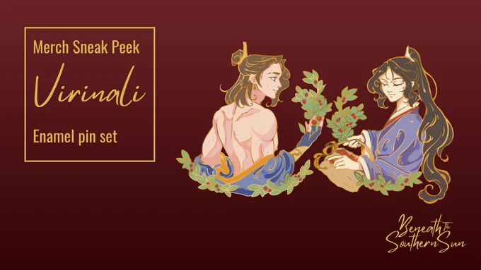 A rectangular graphic with maroon background. In the upper left corner is a text box with the text 'Merch Sneak Peek Virinali Enamel pin set'. In the middle is the art. In the lower right corner is the text logo of the zine, Beneath the Southern Sun.