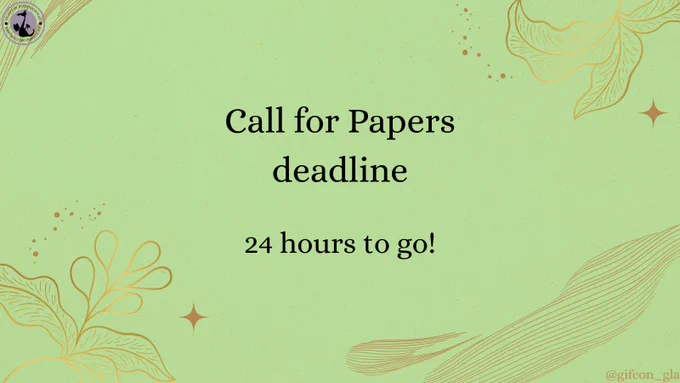 “Call for papers deadline, 24 hours to go!” is written in black on a green background with gold leaves in the corners