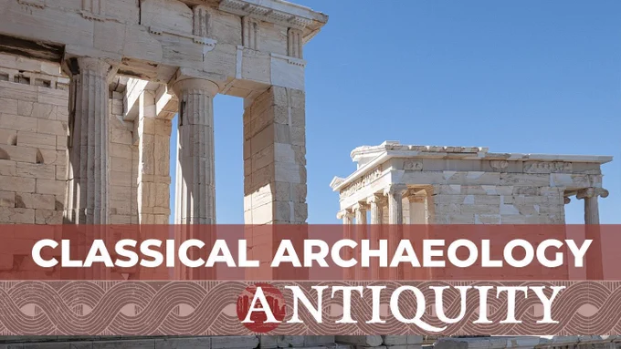 Classical, white-marble, pillared buildings overlaid with the text 'Classical Archaeology, Antiquity'.