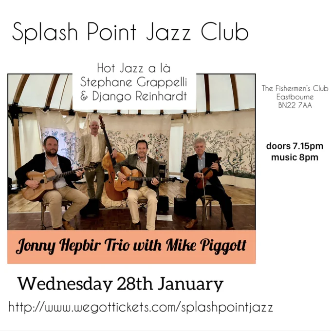 We’re looking forward to playing at #splashpointjazzclub in Eastbourne on Wednesday 28th January 8pm with special guest Mike Piggott on violin!

Bookings:
http://www.wegottickets.com/splashpointjazz

#gypsyjazz #stephanegrappelli #djangoreinhardt #swingjazz  #jonnyhepbirtrio #eastsussex