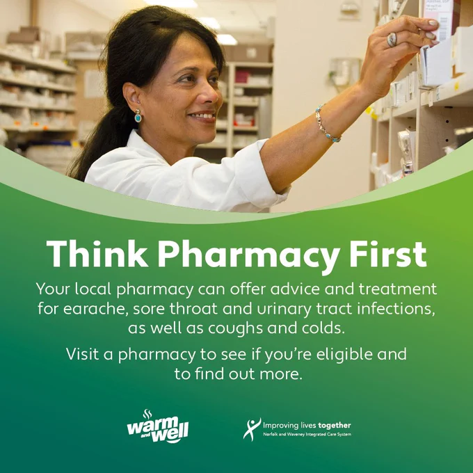 "Think Pharmacy First. Your local pharmacy can offer advice and treatment for earache, sore throat and urinary tact infections, as well as coughs and colds. Visit a Pharmacy to see if you're eligible and to find out more."