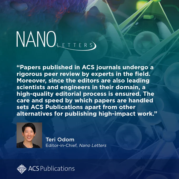 A quote from Teri Odom, Editor-in-Chief of Nano Letters