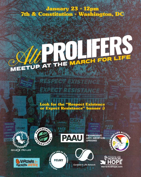AltProlifers meetup announcement for January 23 at 7th & Constitution in Washington, DC, featuring a 'Respect Existence or Expect Resistance' banner in the background.