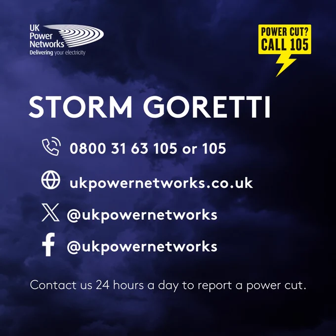 Graphic that outlines UKPN's contact details, if required during Storm Goretti. This includes calling 105, visiting ukpowernetworks.co.uk, or contacting them on X or Facebook, at ukpowernetworks. UKPN is available for contact 24 hours a day to report a power cut.