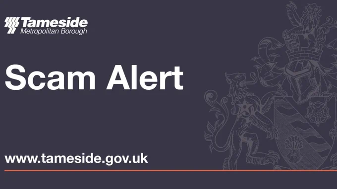 Scam Alert

www.tameside.gov.uk
