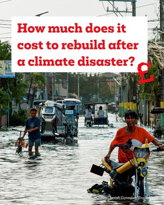 How much does it cost to rebuild after a climate crisis? 

Image of climate disaster in the philippines.