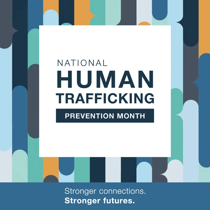 Promotional image for National Human Trafficking Prevention Month featuring a colorful striped background with a central text box that reads "Stronger connections. Stronger futures."