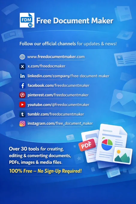 “Promotional graphic for Free Document Maker showing the brand logo, a list of official social media channels, and a message highlighting over 30 free tools for creating, editing, and converting documents, PDFs, images, and media files.”