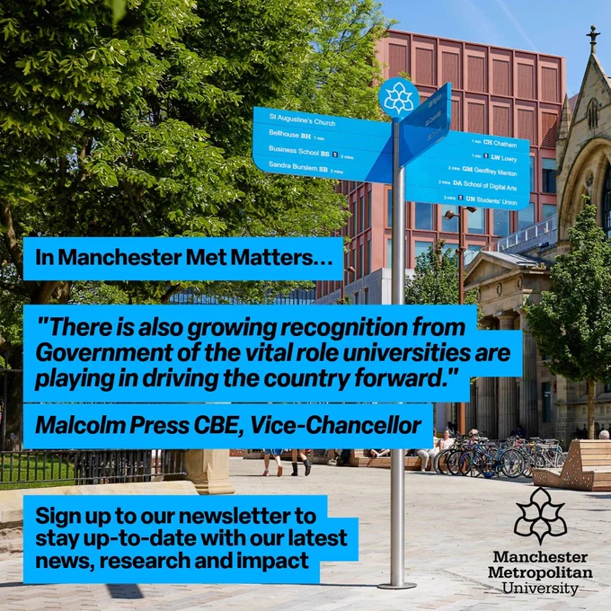 Promotional image featuring a signpost with directions at Manchester Metropolitan University, with the university's historic building in the background. Text overlay includes a quote from Vice-Chancellor Malcolm Press and an invitation to sign up for the university's newsletter.
