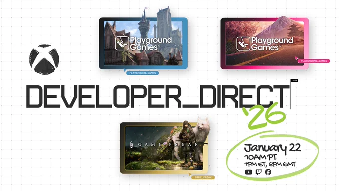 The Xbox logo sits above text that reads: "Developer_Direct '26. January 22. 10am PT. 1pm ET, 6pm GMT" The Youtube, Twitch, and Facebook logos are shown under the timing information. Surrounding the text is game key/studio art for Playground Games (Fable), Playground Games (Forza Horizon 6) and Game Freak (Beast of Reincarnation).