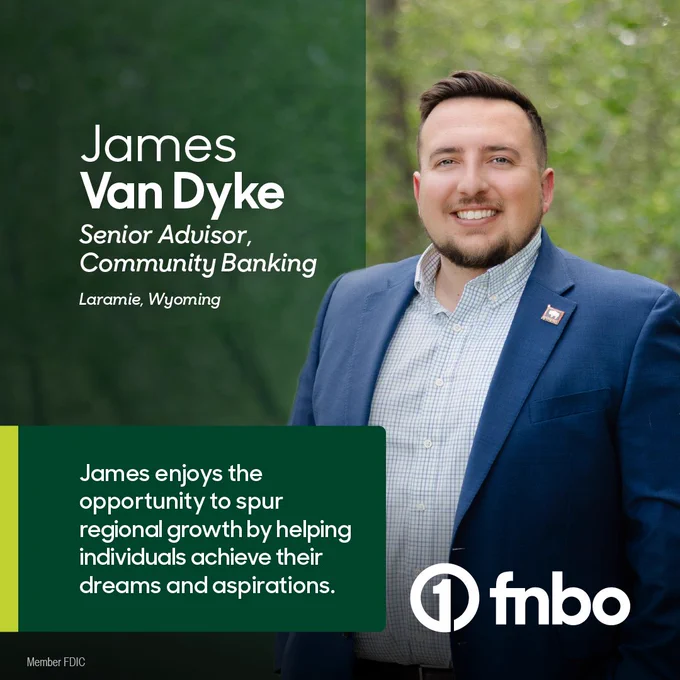 James Van Dyke, Senior Advisor, Community Banking for FNBO in Laramie, Wyoming, smiles while standing in front of a leafy background. Text: James enjoys the opportunity to spur regional growth by helping individuals achieve their dreams and aspirations.