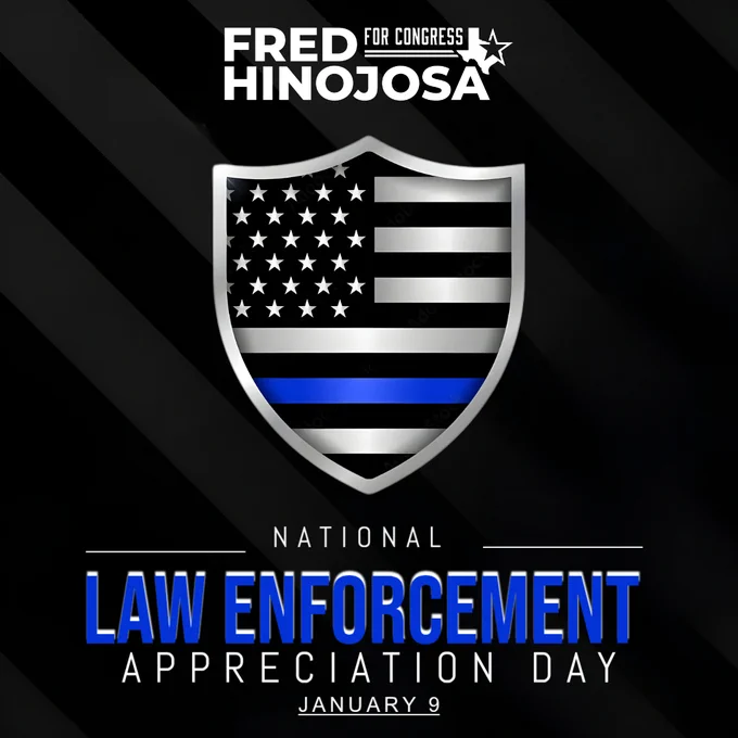 Fred Hinojosa For Congress - Law Enforcement Appreciation Day 