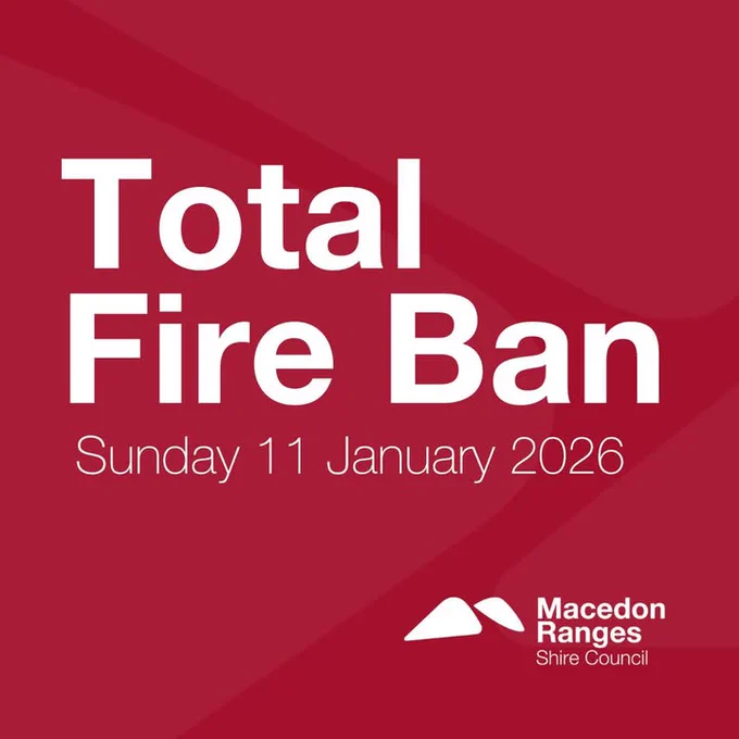 Announcement poster for a Total Fire Ban on Sunday 11 January 2026 by Macedon Ranges Shire Council, featuring bold white text on a red background.