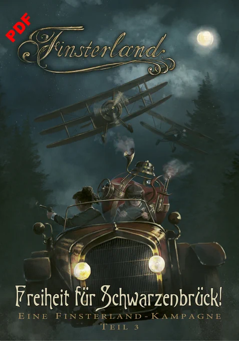 Titelbild der PDF-Ausgabe des dritten Teils der Kampagne "Freiheit für Schwarzenbrück!" für unser Steampunk-Rollenspiel Finsterland