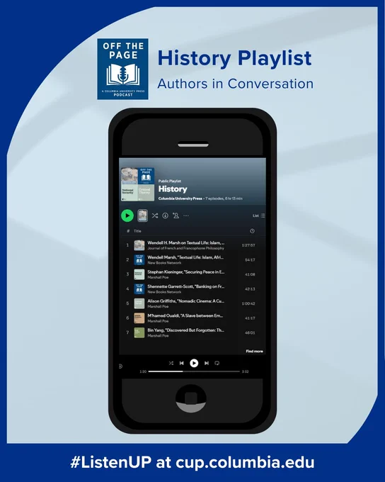 Promotional graphic announcing the OFF The Page history playlist featuring authors in conversation. It includes an image of a smartphone with the screen open to a playlist. 