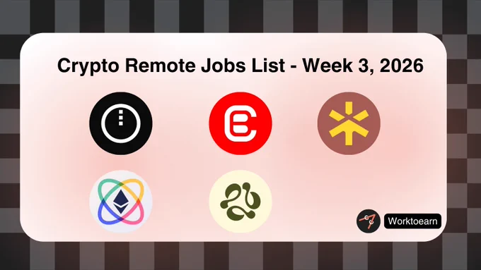 Crypto Remote Jobs List - Week 3, 2026
