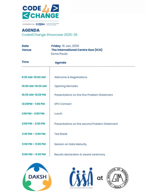 The Centre for Data Science and Social Impact (CDSSI) at Indian School of Development Management (ISDM), in partnership with DAKSH and the Centre for Social Sensitivity and Action (CSSA) at Goa Institute of Management (GIM), is organising ‘Code4Change 2025-26’, a data-driven initiative aimed at improving efficiency, access, and transparency in India’s justice system through social impact solutions.