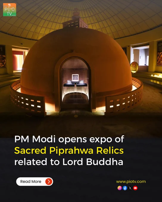 PM Modi opens expo of Sacred Piprahwa Relics related to Lord Buddha