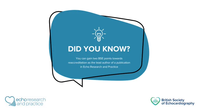 You can gain two BSE points towards reaccreditation as the lead author of a publication in Echo Research and Practice