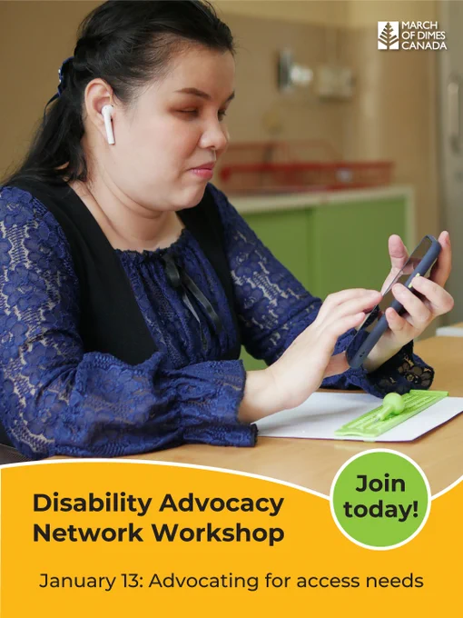 A person sitting at a desk in a workplace environment, using a smartphone with communication supports. Text: Disability Advocacy Network Workshop. Join today! January 13: Advocating for access needs.