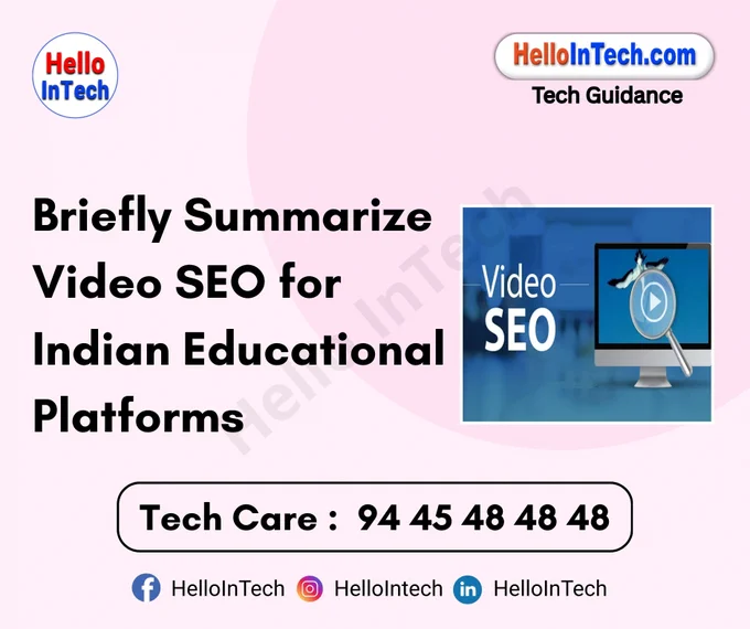 #videoSEO #educationalSEO #edtechIndia #youtubeoptimization #elearningstrategy #searchoptimization #educationmarketing #indianedtech #class10videos #jeecontent #neetprep #regionalSEO #cbseonline #seoformarketers #videomarketing #keywordoptimization #educationcontent #youtubeSEO #thumbnaildesign #transcriptiontools #engagementstrategy 

𝐏𝐥𝐞𝐚𝐬𝐞 𝐅𝐨𝐥𝐥𝐨𝐰 & 𝐒𝐡𝐚𝐫𝐞 -𝗛𝗜𝗧 𝐓𝐨𝐮𝐫 𝐨𝐧 𝐒𝐨𝐜𝐢𝐚𝐥 𝐌𝐞𝐝𝐢𝐚 𝐏𝐚𝐠𝐞𝐬:

📞 𝗖𝗮𝗹𝗹 𝘂𝘀 𝘁𝗼𝗱𝗮𝘆: 94 45 48 48 48
🌐 𝗪𝗲𝗯𝘀𝗶𝘁𝗲: https://hellointech.com/i-news/
📧𝗘𝗺𝗮𝗶𝗹 𝗜𝗗: hellointech.com@gmail.com
👉 𝗙𝗮𝗰𝗲𝗯𝗼𝗼𝗸: https://www.facebook.com/HelloInTech/
👉 𝗜𝗻𝘀𝘁𝗮𝗴𝗿𝗮𝗺: www.instagram.com/Hello_intech
👉 𝗟𝗶𝗻𝗸𝗲𝗱𝗜𝗻: https://www.linkedin.com/in/hello-intech-19ba10220/
👉 𝗧𝘄𝗶𝘁𝘁𝗲𝗿/𝗫: https://x.com/HelloIntec13514
👉 𝗧𝗲𝗹𝗲𝗴𝗿𝗮𝗺: https://t.me/HelloInTech
👉 𝗪𝗵𝗮𝘁𝘀𝗔𝗽𝗽: https://wa.me/9445484848
👉 𝗪𝗖: https://whatsapp.com/channel/0029VbAfJCsEQIaoPeLZG62Z



