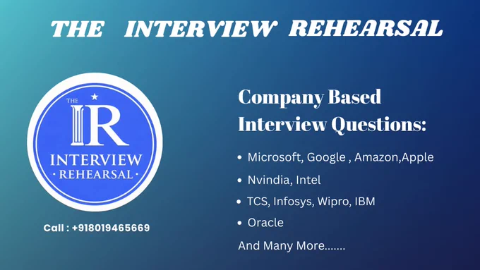 A promotional graphic for "The Interview Rehearsal" featuring a blue gradient background. On the left, a circular logo contains the stylized initials "IR" and the full business name. On the right, white text reads "Company Based Interview Questions:" followed by a bulleted list of tech companies including Microsoft, Google, Amazon, Apple, Nvidia, Intel, TCS, Infosys, Wipro, IBM, and Oracle. At the bottom left, a contact phone number is listed:  91 80194 65669.