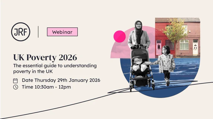 Promotional image for a JRF webinar titled "UK Poverty 2026: The essential guide to understanding poverty in the UK," scheduled for Thursday 29th January 2026, from 10:30am to 12pm. Features a person pushing a stroller and walking with a child on a stylized urban background, with a house building in the background