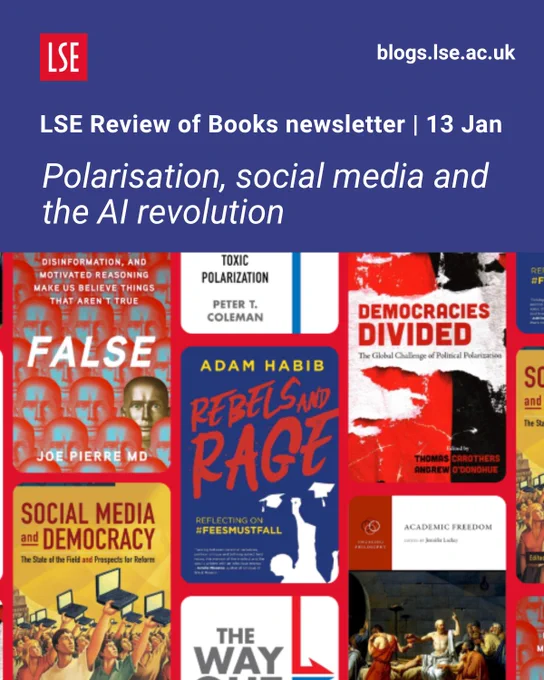 Banner image with text, LSE Review of Books newsletter | 13 Jan, Polarisation, social media and the AI revolution and collage image of books
